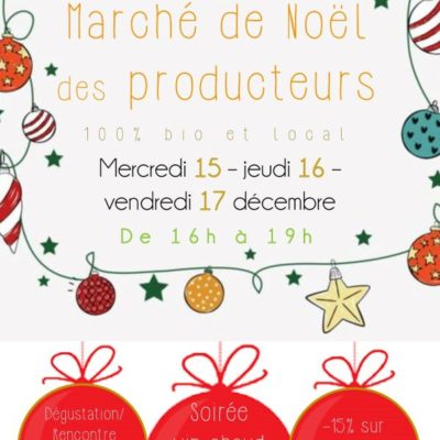 Marché de Noël des producteurs – 15,16 et 17 décembre